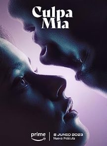 فیلم Culpa mía 2023 | اشتباه من