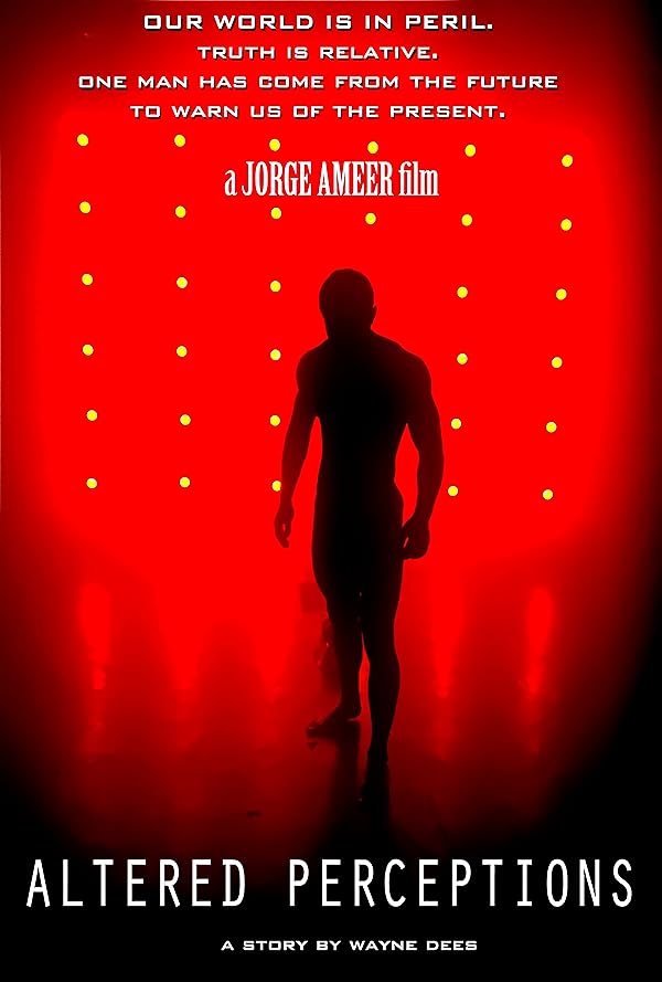 فیلم Altered Perceptions 2023 | ادراکات تغییر یافته