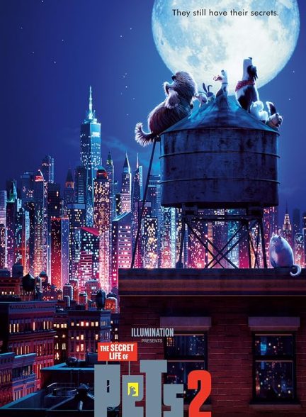 انیمیشن The Secret Life of Pets 2 2019 | زندگی مخفی حیوانات خانگی 2