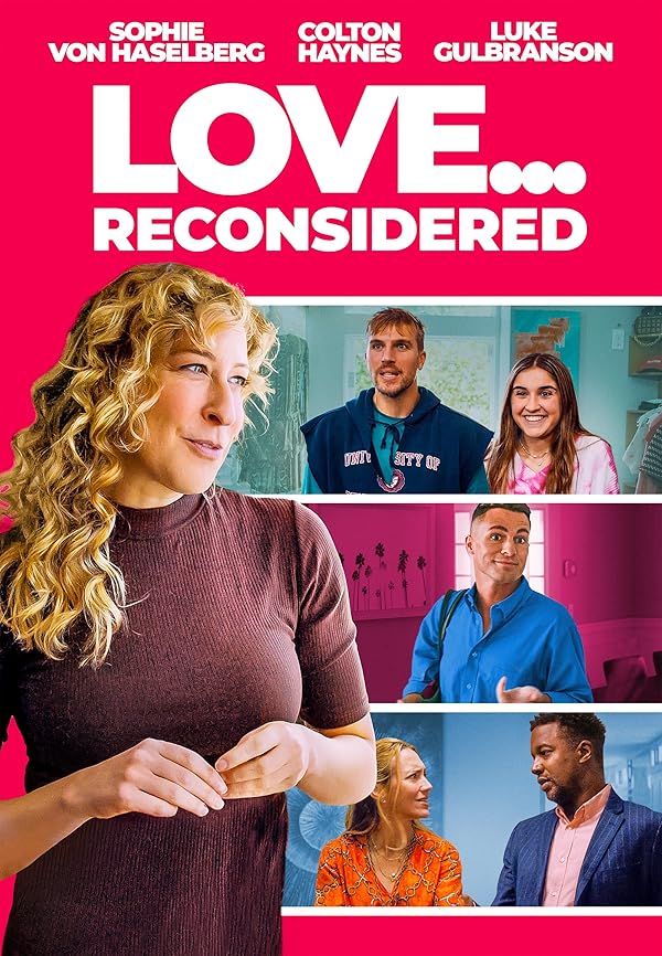فیلم Love… Reconsidered 2024 | عشق… تجدید نظر شد
