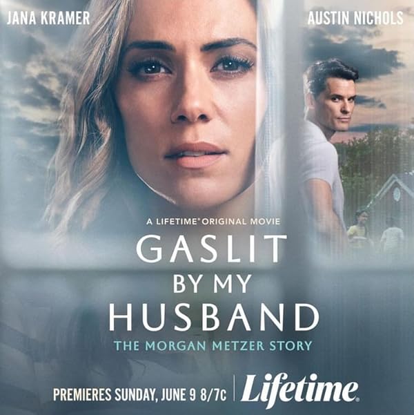 فیلم Gaslit by My Husband: The Morgan Metzer Story 2024 | گازلیت توسط شوهرم: داستان مورگان متزر
