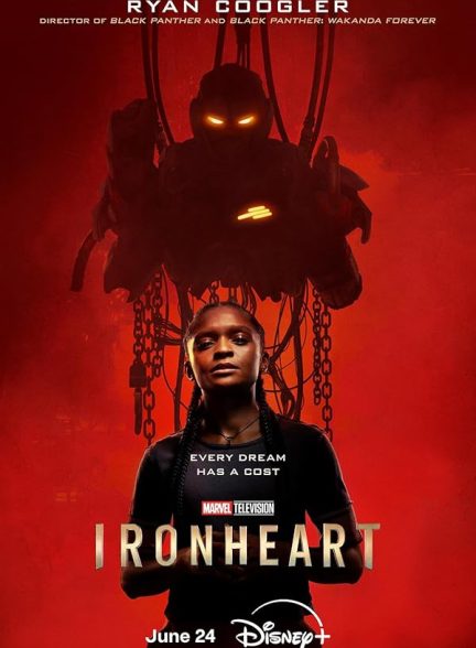مینی سریال Ironheart | آیرون‌ هارت (قلب آهنین)