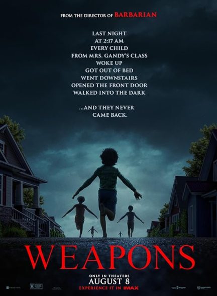 فیلم Weapons 2025 | سلاح‌ها